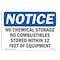 Signmission OSHA Notice, 5" Height, NOTICE No Chemical Storage No Combustibles Sign, 7" X 5", Landscape OS-NS-D-57-L-16047 - alternate 1